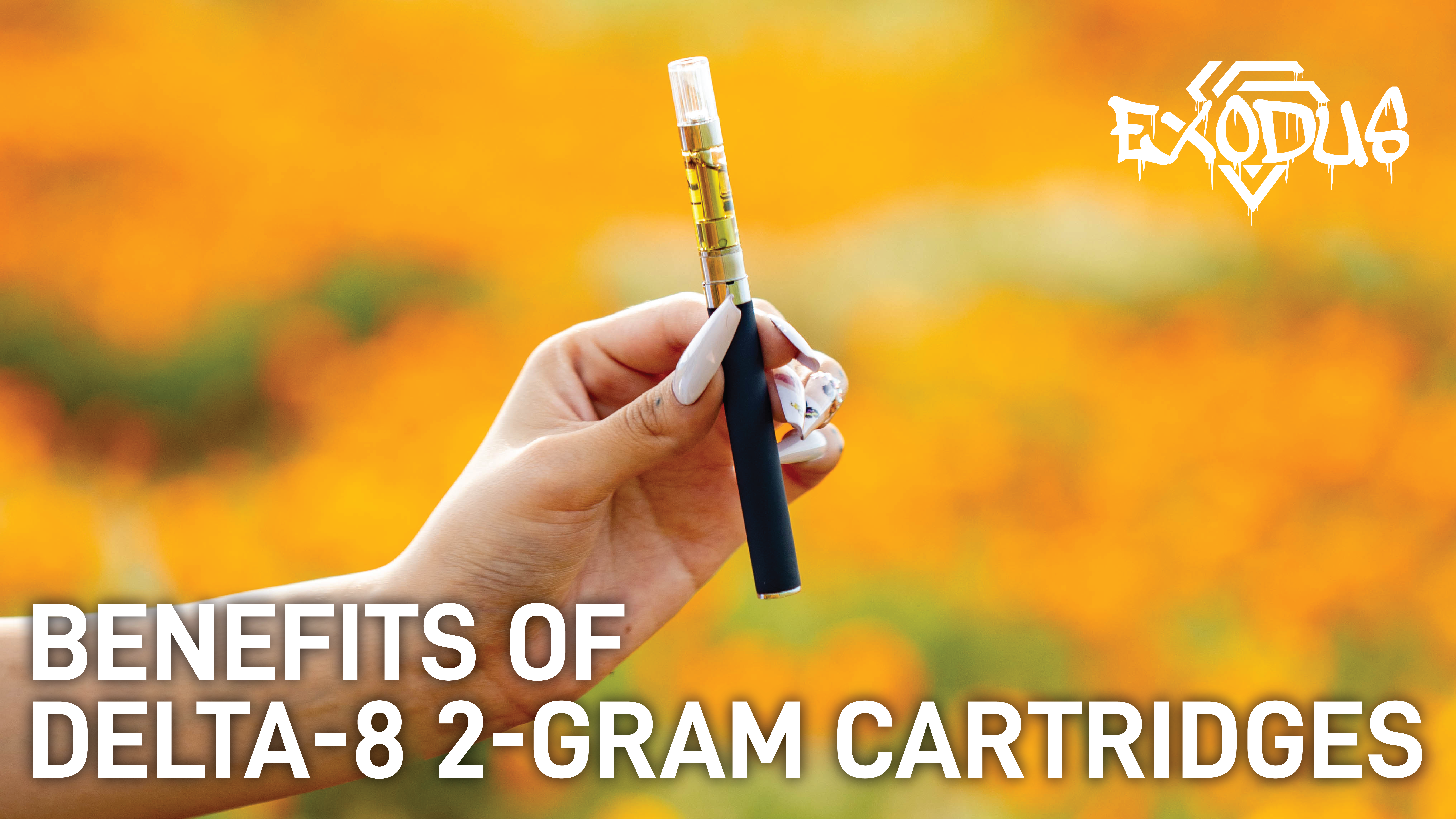Benefits of 2 gram delta-8 cartridges