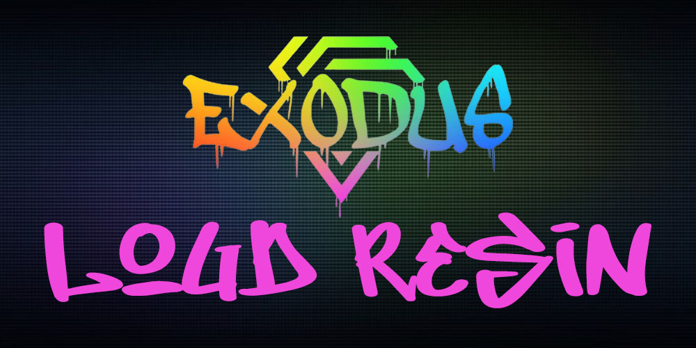 Explore The Exodus Loud Resin Series